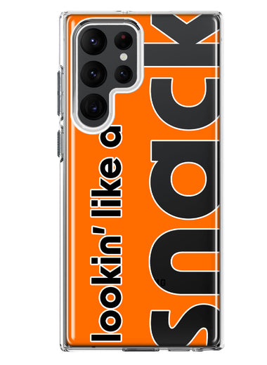 Samsung Galaxy S23 Ultra Orange Clear Funny Text Quote Snack Hybrid Protective Phone Case Cover