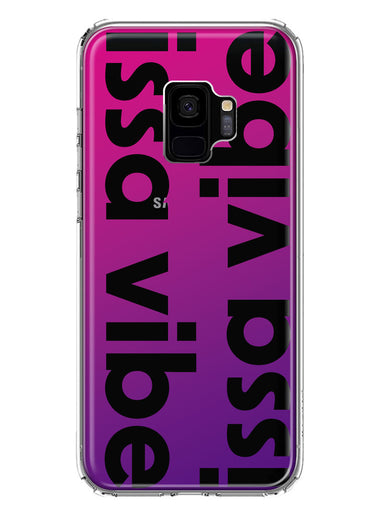 Samsung Galaxy S9 Purple Clear Funny Text Quote Issa Vibe Hybrid Protective Phone Case Cover