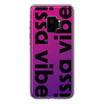 Samsung Galaxy S9 Purple Clear Funny Text Quote Issa Vibe Hybrid Protective Phone Case Cover