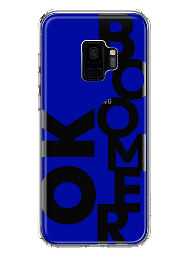Samsung Galaxy S9 Blue Clear Funny Text Quote Ok Boomer Hybrid Protective Phone Case Cover