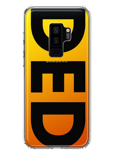 Samsung Galaxy S9 Plus Orange Yellow Clear Funny Text Quote Ded Hybrid Protective Phone Case Cover
