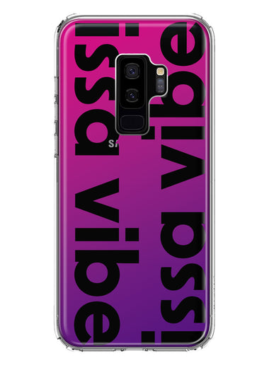Samsung Galaxy S9 Plus Purple Clear Funny Text Quote Issa Vibe Hybrid Protective Phone Case Cover