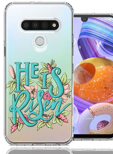 LG Stylo 6 He Is Risen Text Easter Jesus Christian Flowers Double Layer Phone Case Cover