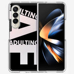 Samsung Galaxy Z Fold 4 Black Clear Funny Text Quote Adulting AF Hybrid Protective Phone Case Cover