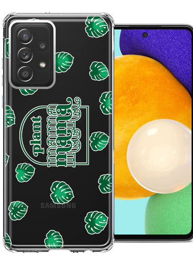 Samsung Galaxy A72 Plant Mama Houseplant Lover Monstera Tropical Leaf Green Design Double Layer Phone Case Cover
