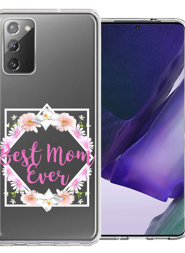 Samsung Galaxy Note 20 Best Mom Ever Mother's Day Flowers Double Layer Phone Case Cover
