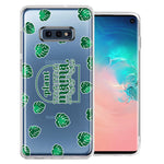 Samsung Galaxy S10e Plant Mama Houseplant Lover Monstera Tropical Leaf Green Design Double Layer Phone Case Cover