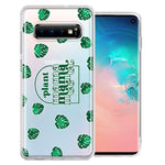 Samsung Galaxy S10 Plant Mama Houseplant Lover Monstera Tropical Leaf Green Design Double Layer Phone Case Cover