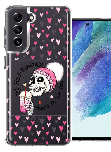 Samsung Galaxy S21FE Pink Dead Valentine Skull Frap Hearts If I had Feelings They'd Be For You Love Double Layer Phone Case Cover