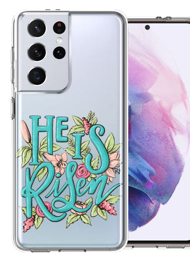Samsung Galaxy S21 Ultra He Is Risen Text Easter Jesus Christian Flowers Double Layer Phone Case Cover