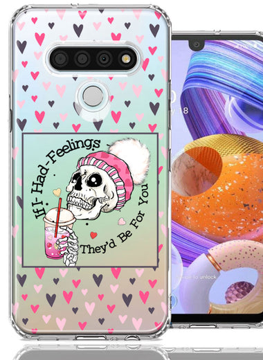 LG Stylo 6 Pink Dead Valentine Skull Frap Hearts If I had Feelings They'd Be For You Love Double Layer Phone Case Cover