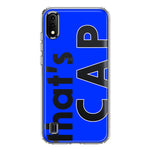 Samsung Galaxy A01 Blue Clear Funny Text Quote That's Cap Hybrid Protective Phone Case Cover