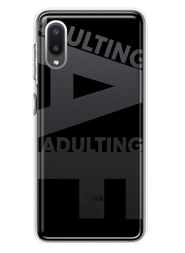 Samsung Galaxy A02 Black Clear Funny Text Quote Adulting AF Hybrid Protective Phone Case Cover