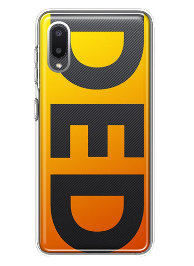 Samsung Galaxy A02 Orange Yellow Clear Funny Text Quote Ded Hybrid Protective Phone Case Cover