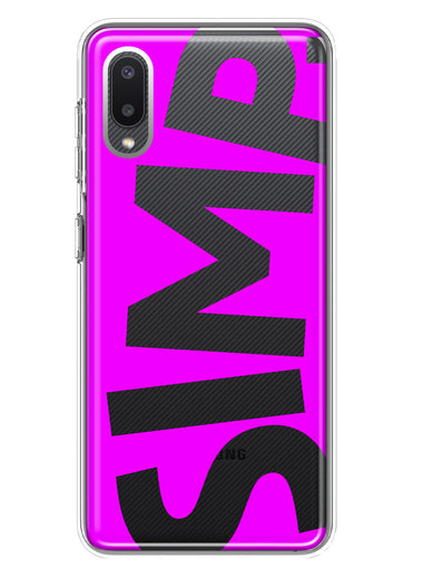 Samsung Galaxy A02 Hot Pink Clear Funny Text Quote Simp Hybrid Protective Phone Case Cover