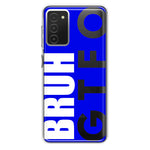 Samsung Galaxy A03S Blue Clear Funny Text Quote Bruh GTFO Hybrid Protective Phone Case Cover