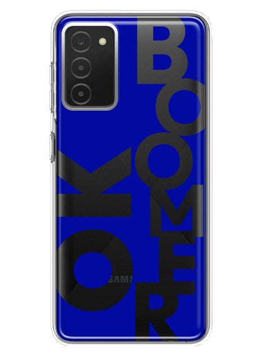 Samsung Galaxy A03S Blue Clear Funny Text Quote Ok Boomer Hybrid Protective Phone Case Cover