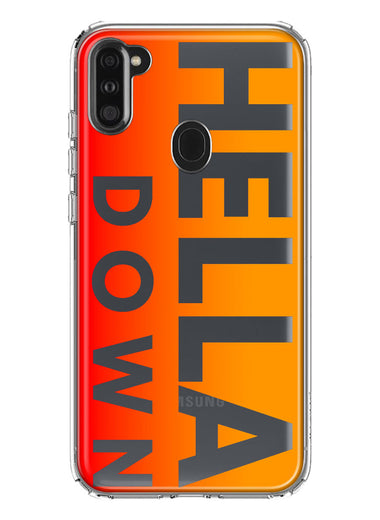Samsung Galaxy A11 Orange Clear Funny Text Quote Hella Down Hybrid Protective Phone Case Cover