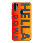 Samsung Galaxy A11 Orange Clear Funny Text Quote Hella Down Hybrid Protective Phone Case Cover