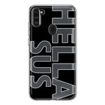 Samsung Galaxy A11 Black Clear Funny Text Quote Hella Sus Hybrid Protective Phone Case Cover