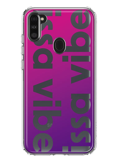 Samsung Galaxy A11 Purple Clear Funny Text Quote Issa Vibe Hybrid Protective Phone Case Cover