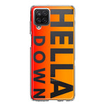 Samsung Galaxy A12 Orange Clear Funny Text Quote Hella Down Hybrid Protective Phone Case Cover