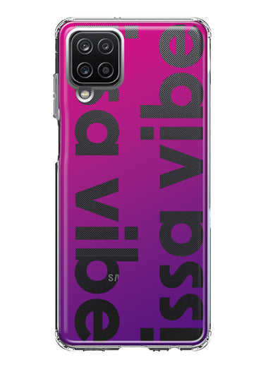 Samsung Galaxy A22 5G Purple Clear Funny Text Quote Issa Vibe Hybrid Protective Phone Case Cover
