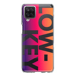 Samsung Galaxy A22 5G Purple Pink Orange Clear Funny Text Quote Low Key Hybrid Protective Phone Case Cover
