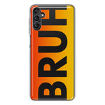 Samsung Galaxy A13 Orange Red Clear Funny Text Quote Bruh Hybrid Protective Phone Case Cover