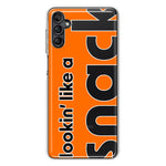 Samsung Galaxy A13 Orange Clear Funny Text Quote Snack Hybrid Protective Phone Case Cover