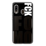 Samsung Galaxy A20 Black Clear Funny Text Quote Fckfomo Hybrid Protective Phone Case Cover