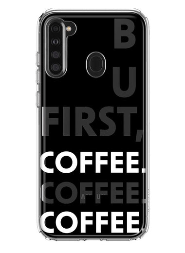 Samsung Galaxy A21 Black Clear Funny Text Quote But First Coffee Hybrid Protective Phone Case Cover