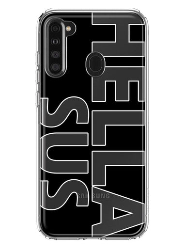 Samsung Galaxy A21 Black Clear Funny Text Quote Hella Sus Hybrid Protective Phone Case Cover