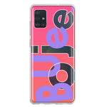 Samsung Galaxy A51 5G Pink Purple Clear Funny Text Quote Boujee Hybrid Protective Phone Case Cover