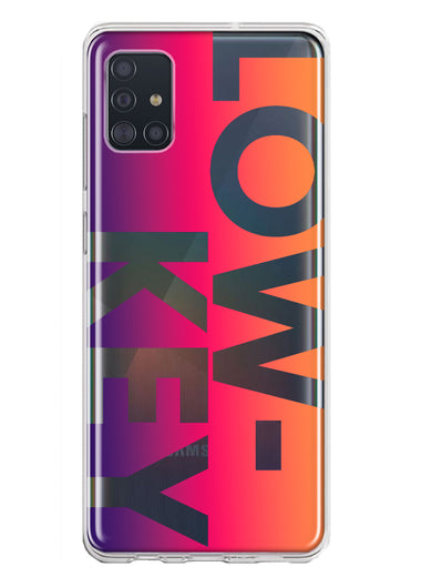 Samsung Galaxy A51 5G Purple Pink Orange Clear Funny Text Quote Low Key Hybrid Protective Phone Case Cover