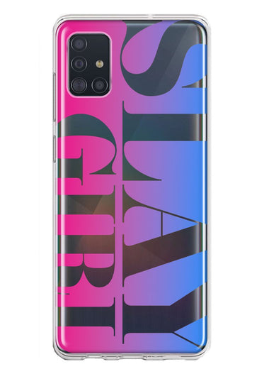 Samsung Galaxy A51 5G Pink Blue Clear Funny Text Quote Slay Girl Hybrid Protective Phone Case Cover