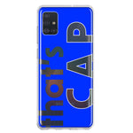 Samsung Galaxy A51 5G Blue Clear Funny Text Quote That's Cap Hybrid Protective Phone Case Cover