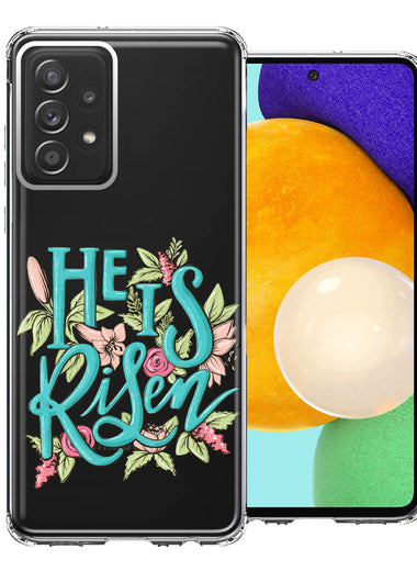 Samsung Galaxy A52 He Is Risen Text Easter Jesus Christian Flowers Double Layer Phone Case Cover