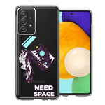 Samsung Galaxy A52 Need Space Astronaut Stars Design Double Layer Phone Case Cover