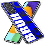 Samsung Galaxy A02S Blue Clear Funny Text Quote Bruh GTFO Hybrid Protective Phone Case Cover