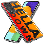 Samsung Galaxy A02 Orange Clear Funny Text Quote Hella Down Hybrid Protective Phone Case Cover