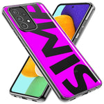 Samsung Galaxy A12 Hot Pink Clear Funny Text Quote Simp Hybrid Protective Phone Case Cover