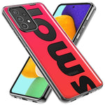 Samsung Galaxy A32 5G Red Pink Clear Funny Text Quote Smol Hybrid Protective Phone Case Cover