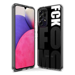 Samsung Galaxy A22 5G Black Clear Funny Text Quote Fckfomo Hybrid Protective Phone Case Cover
