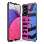 Samsung Galaxy J3 J337 Pink Blue Clear Funny Text Quote Slay Girl Hybrid Protective Phone Case Cover