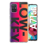 Samsung Galaxy A71 4G Purple Pink Orange Clear Funny Text Quote Low Key Hybrid Protective Phone Case Cover