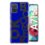 Samsung Galaxy A71 4G Blue Clear Funny Text Quote Ok Boomer Hybrid Protective Phone Case Cover