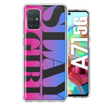 Samsung Galaxy A71 4G Pink Blue Clear Funny Text Quote Slay Girl Hybrid Protective Phone Case Cover