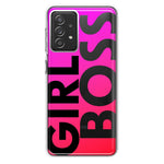 Samsung Galaxy A72 Pink Clear Funny Text Quote Girl Boss Hybrid Protective Phone Case Cover