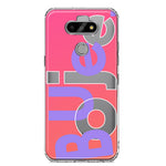 LG Aristo 5 Pink Purple Clear Funny Text Quote Boujee Hybrid Protective Phone Case Cover